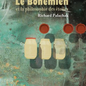 Le Bohémien et la philosophie des étoiles