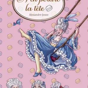 À en perdre la tête